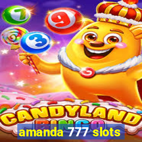 amanda 777 slots